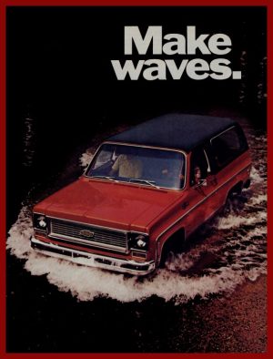 1973 Chevrolet Blazer Collectible NEW Metal Sign: Make Waves!