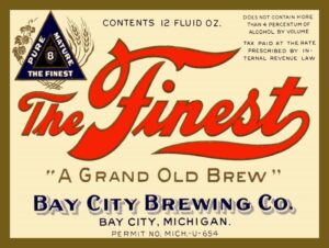 The Finest Beer of Bay City, Michigan Collectible NEW Metal Sign: 18 x 24" Steel