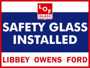 LOF Libbey Owens Ford Safety Glass Installed Collectible NEW Metal Sign: 12 x 16" Free Shipping